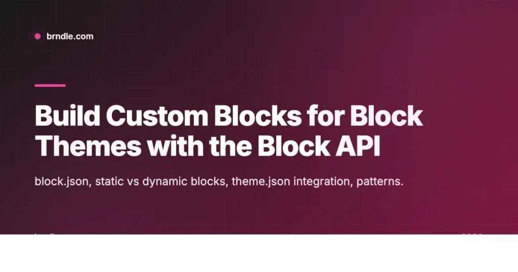 Banner for building custom blocks for block themes with WordPress Block API